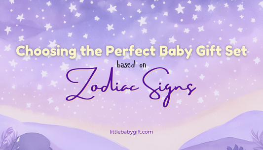 Choosing the Perfect Baby Gift Set Based On Zodiac Signs