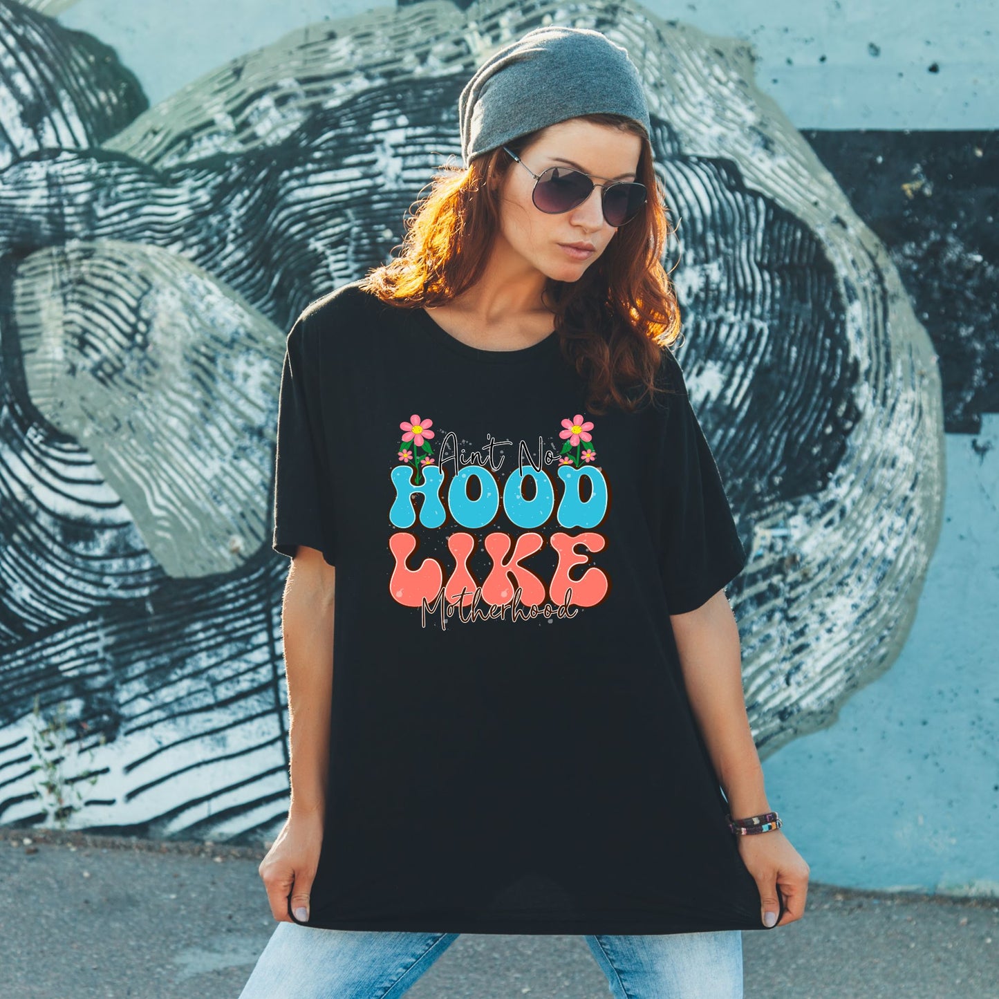 Ain’t No Hood Like Motherhood Mom T-Shirt