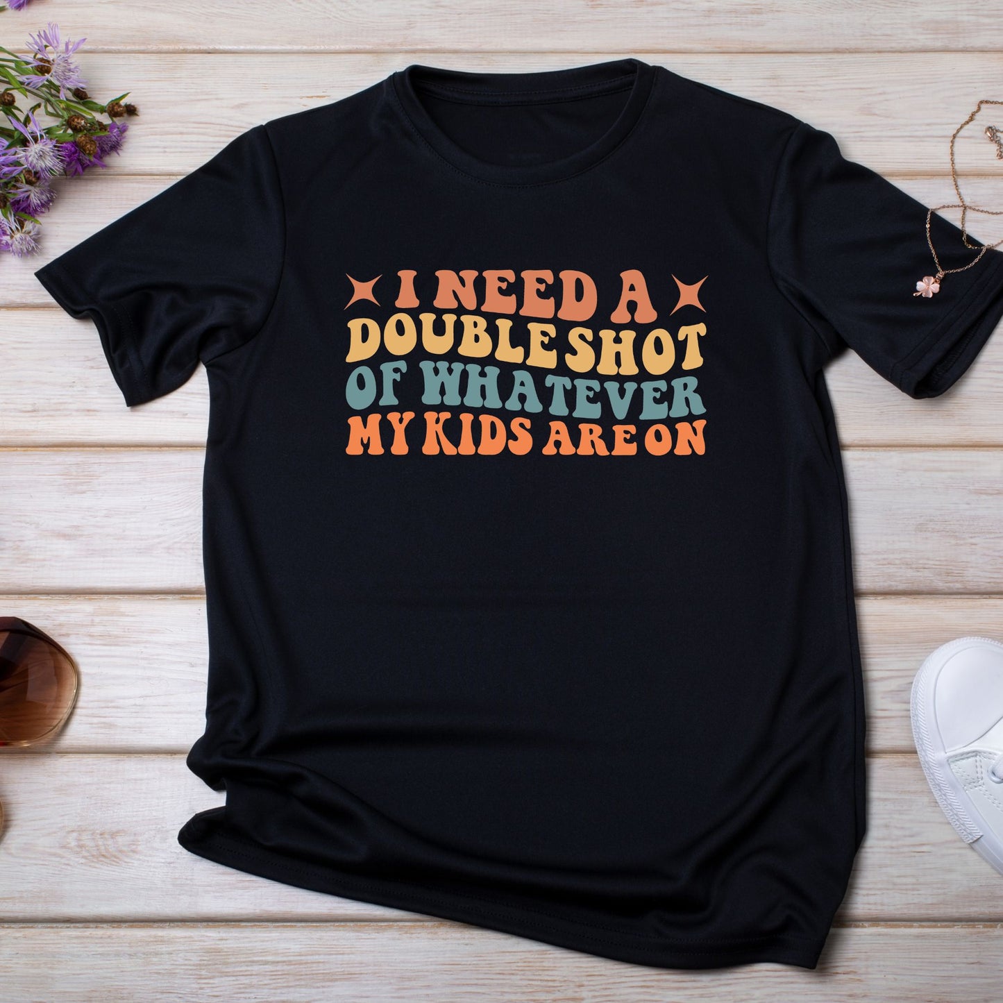 I Need a Double Shot Mommy T-Shirt