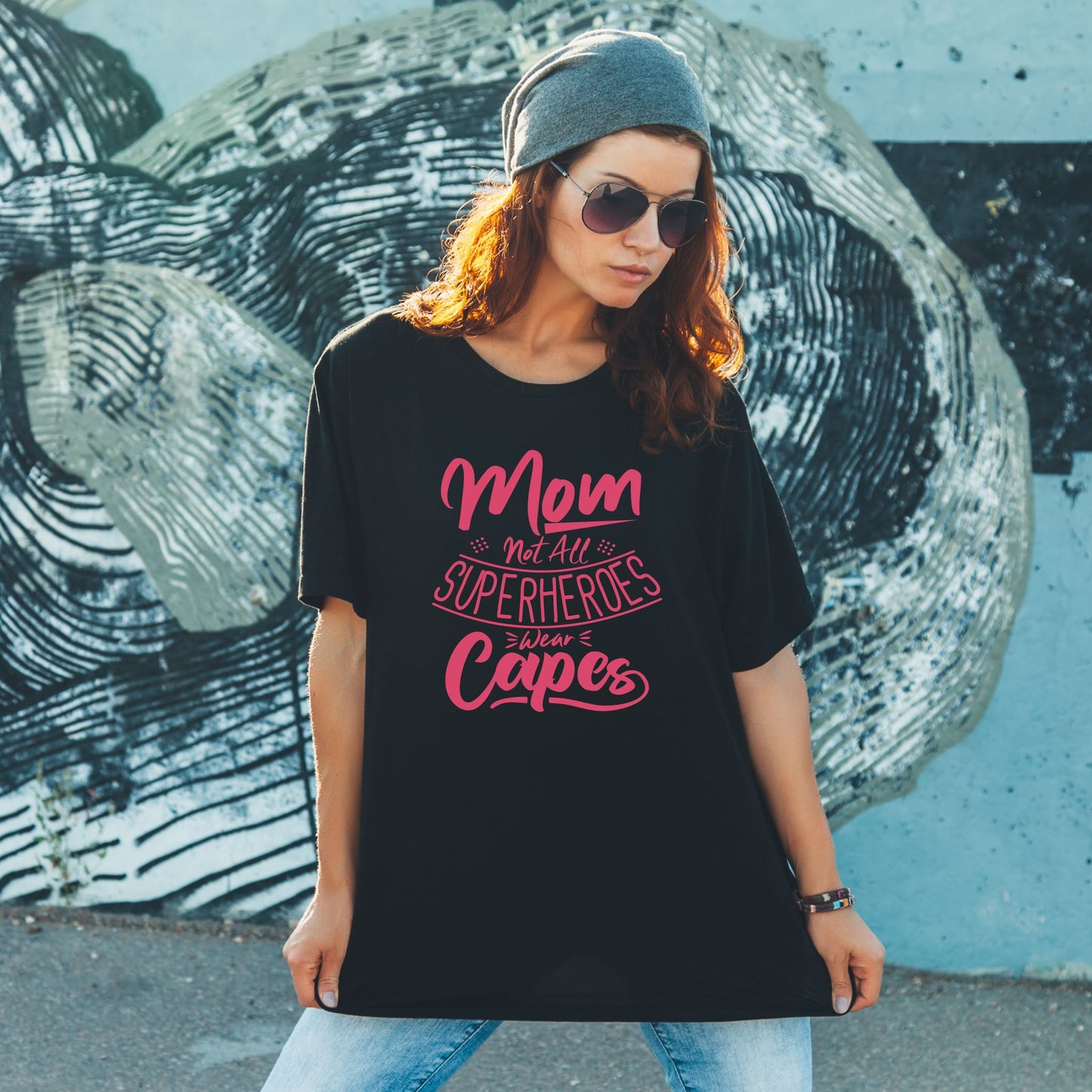 Not All Superheroes Wear Capes - Mama Shirt