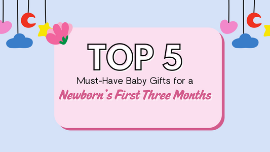 Top 5 Must-Have Baby Gifts for a Newborn’s First Three Months