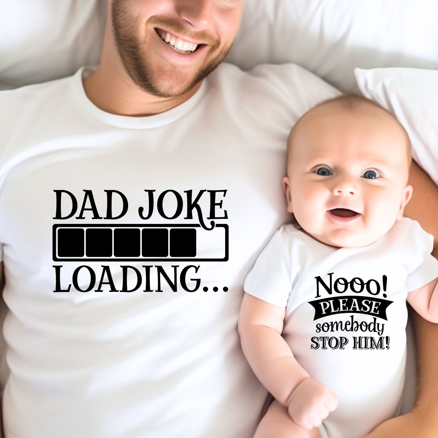 Dad Joke Loading - Matching Dad and Baby Outfits