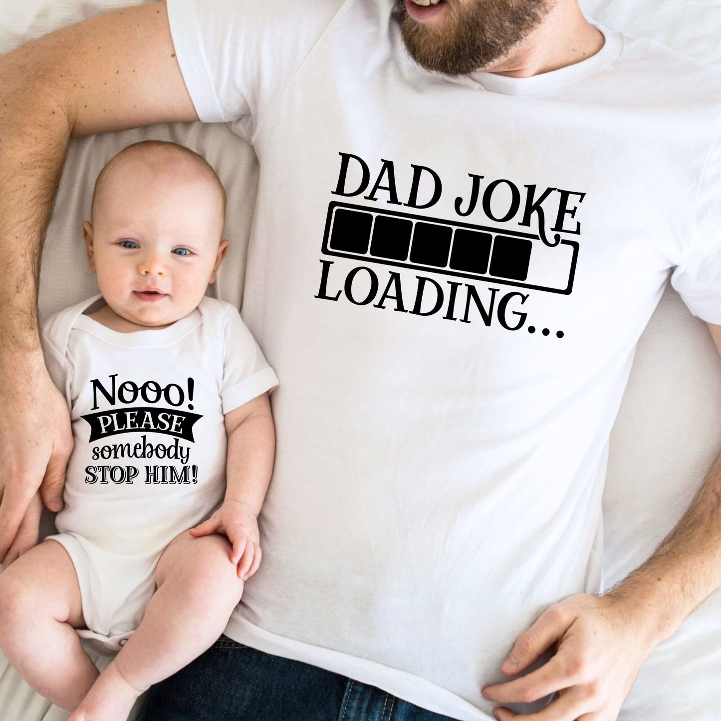 Dad Joke Loading - Matching Dad and Baby Outfits