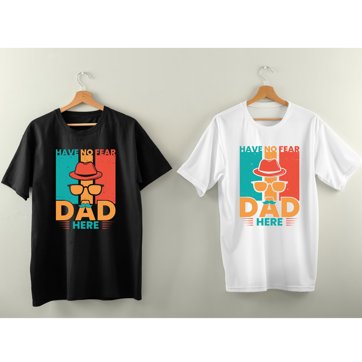 Have No Fear Dad T-Shirt