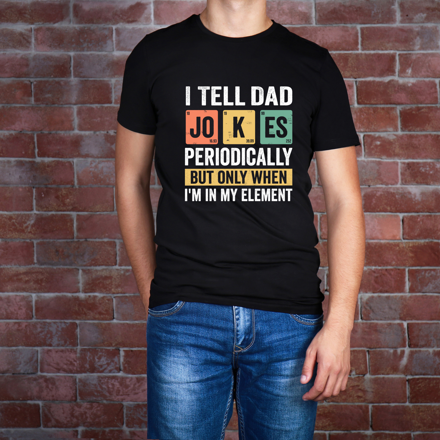 I Tell Dad Jokes Periodically - Funny Dad Shirt