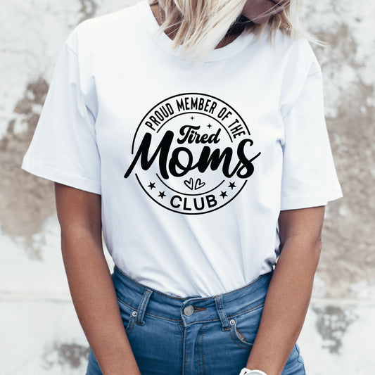 Official Tired Moms Club Funny Mom Shirt