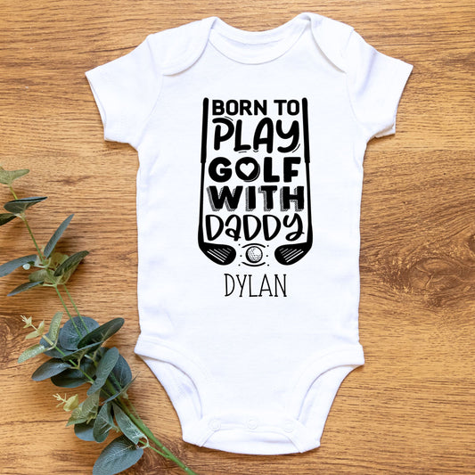 Personalized "Born To Play Golf With Daddy" Baby Romper